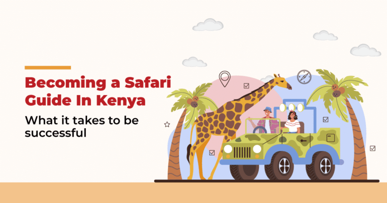 Launching a Career As a Kenyan Safari Guide | BrighterMonday Kenya